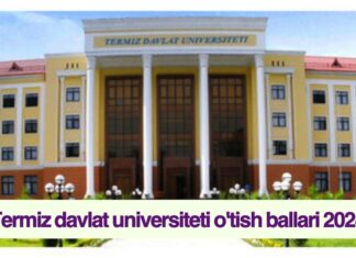 Termiz davlat universiteti o'tish ballari 2024