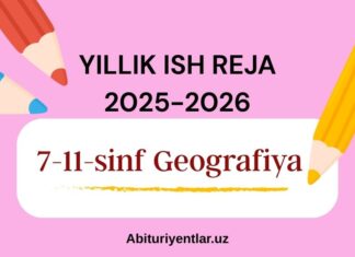7-11-sinf Geografiya yillik ish rejalar e-baza