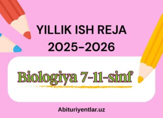 Biologiya 7-11-sinf yillik ish reja 2025-2026