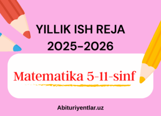 Matematika, algebra, geometriya 5-11-sinf ish reja 2025